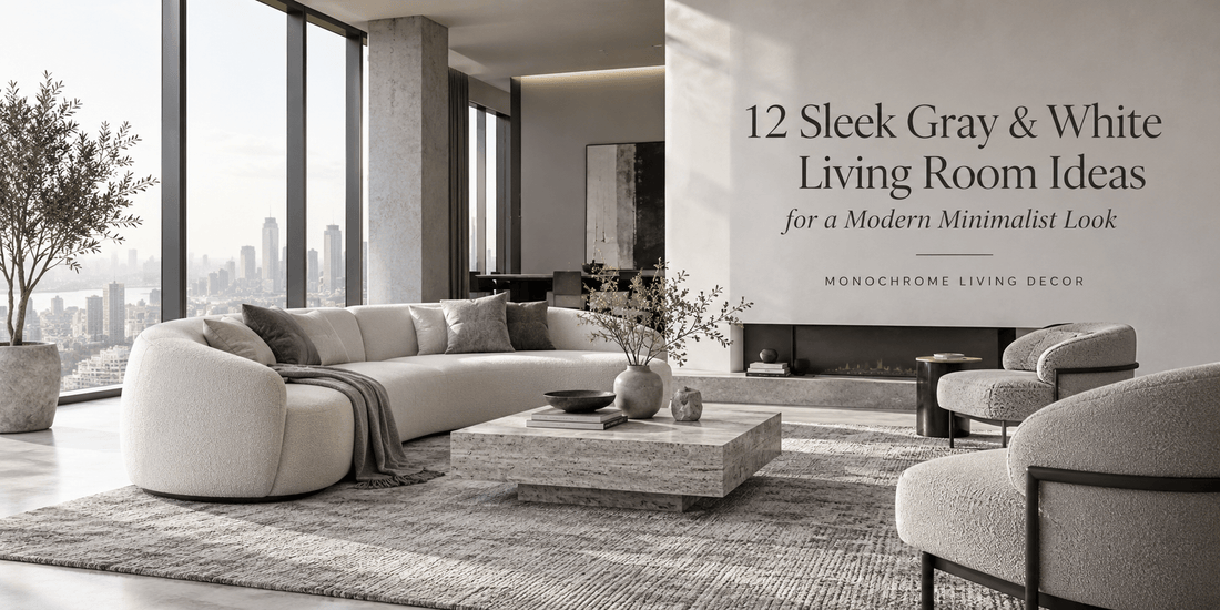 12 Sleek Gray & White Living Room Ideas for a Modern Minimalist Look | Monochrome Living Decor - ART OF ROYALS