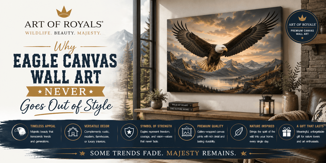 Why Eagle Canvas Wall Art Never Goes Out of Style - ART OF ROYALS
