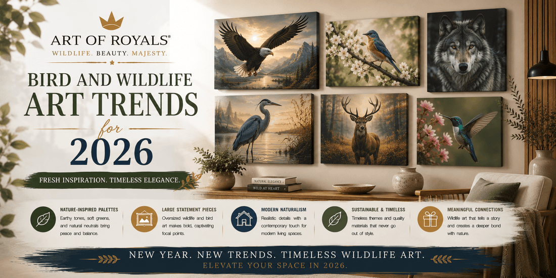 Bird and Wildlife Art Trends for 2026 - ART OF ROYALS