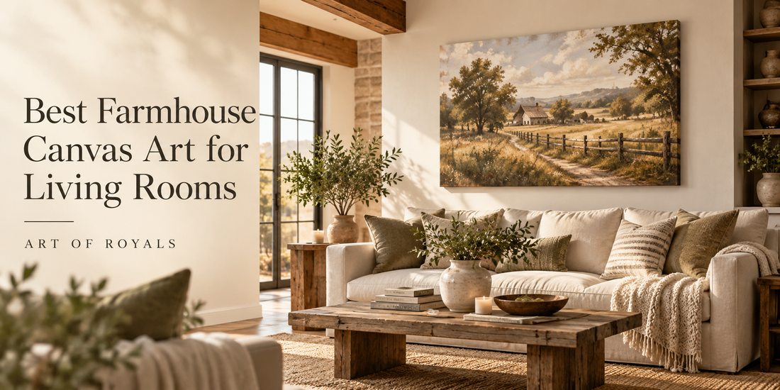 Best Farmhouse Canvas Art for Living Rooms | Art of Royals