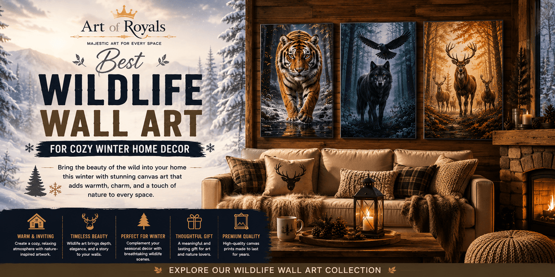 Best Wildlife Wall Art for Cozy Winter Home Decor - ART OF ROYALS