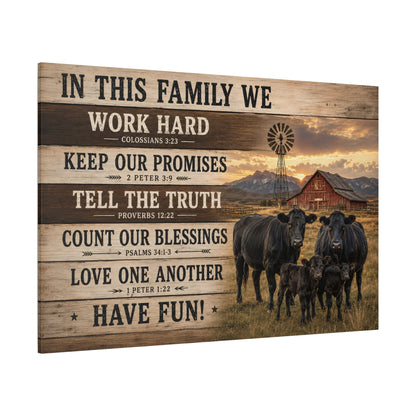 In This Family We Cattle Ranch Wrapped Canvas Wall Art – Faith-Based Farmhouse Print - ART OF ROYALS