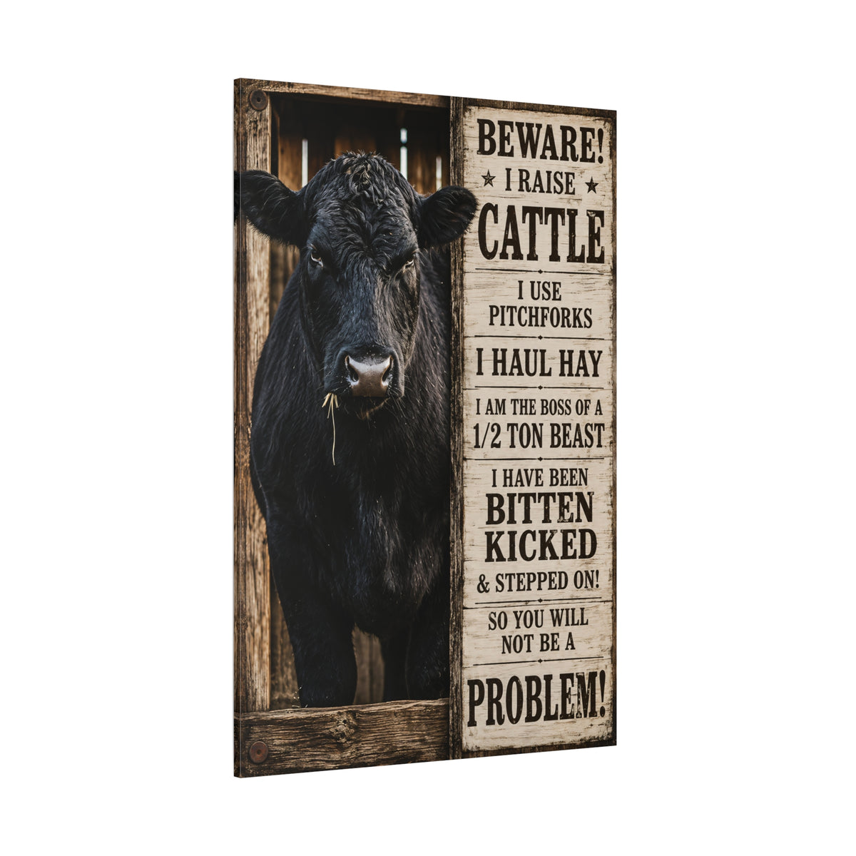 Beware I Raise Cattle Wrapped Canvas Wall Art – Funny Rancher Sign Print - ART OF ROYALS