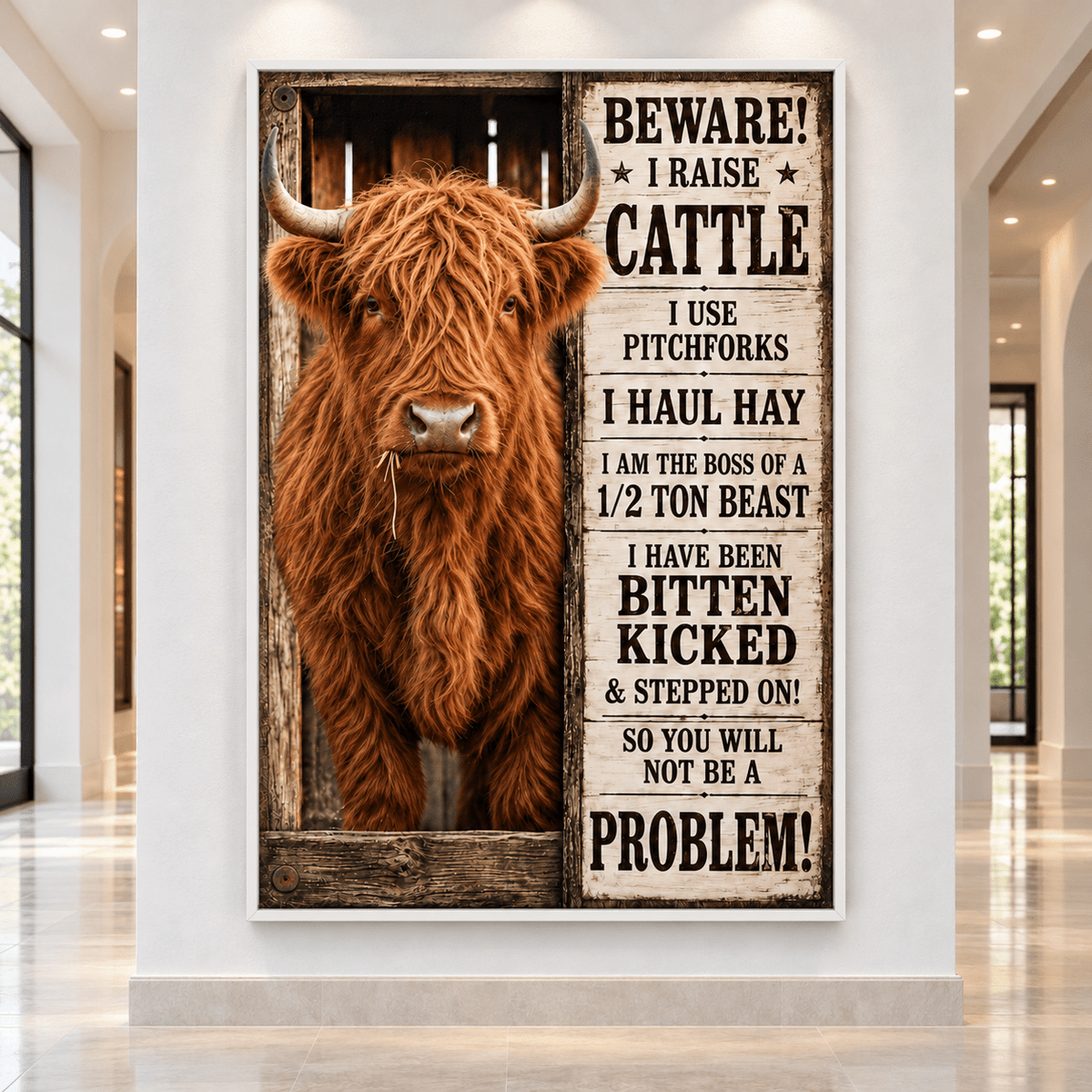Beware! I Raise Cattle – Funny Highland Cow Wrapped Canvas Wall Art for Ranchers and Farmers - ART OF ROYALS