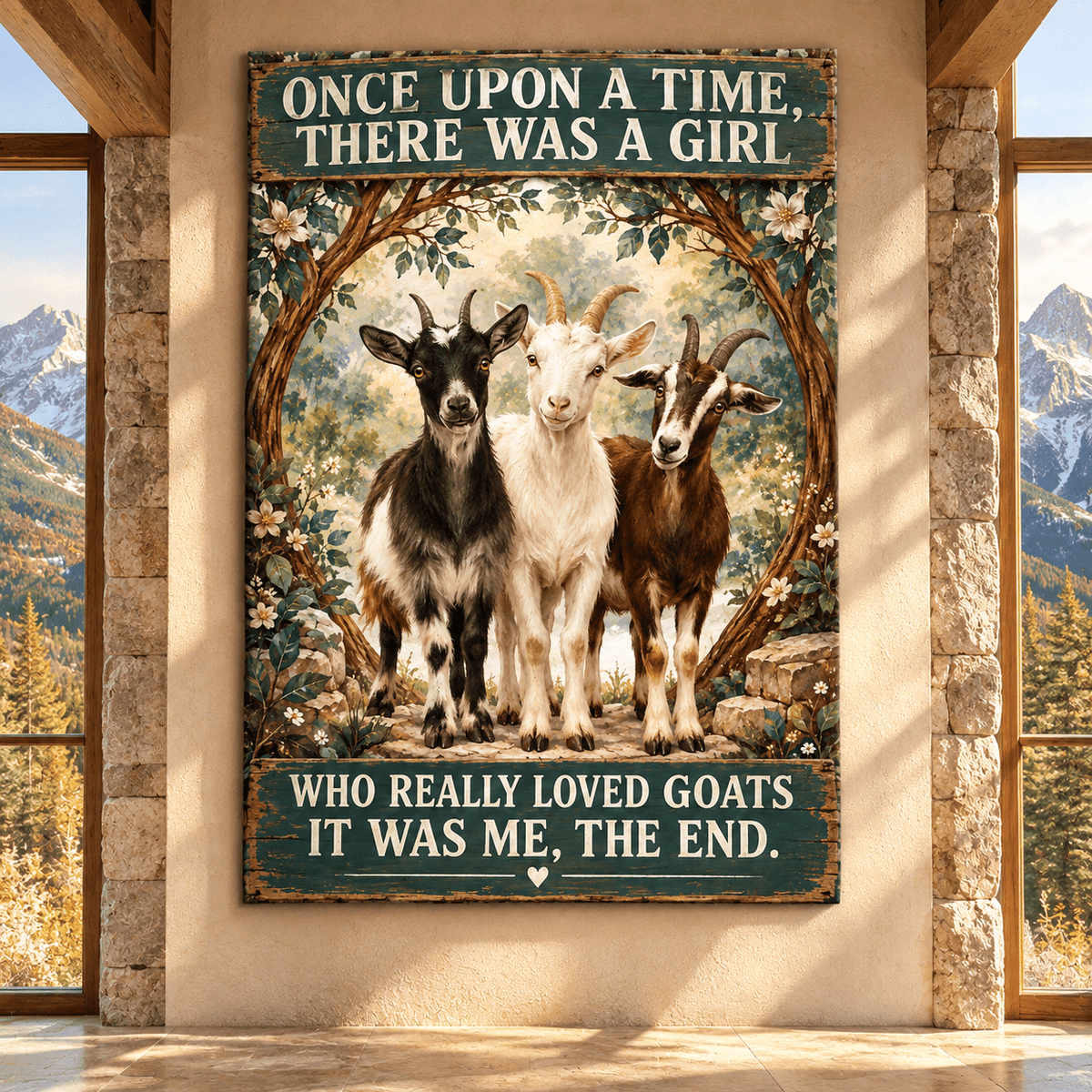 Funny Goat Lover Wrapped Canvas Wall Art – “Once Upon a Time There Was a Girl Who Really Loved Goats” Farmhouse Decor - ART OF ROYALS