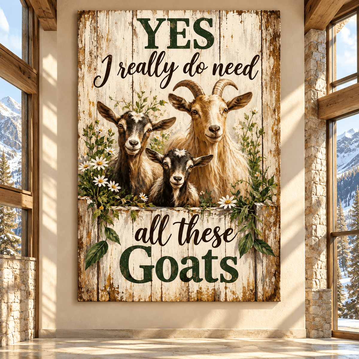 Funny Goat Family Wrapped Canvas Wall Art – “Yes I Really Do Need All These Goats” Farmhouse Decor - ART OF ROYALS